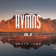[임시] Piano on the Hill _ Hymns Vol.12 (정규)(음원)